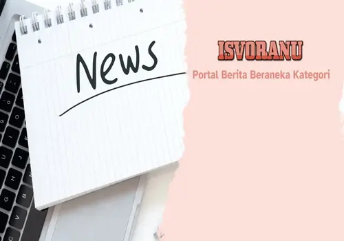 Beginilah Media Berita Isvoranu.com Melakukan Pemeriksaan Fakta Secara Profesional